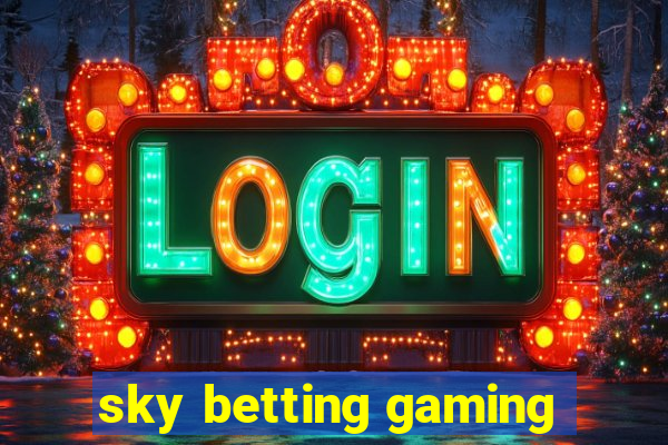 sky betting gaming